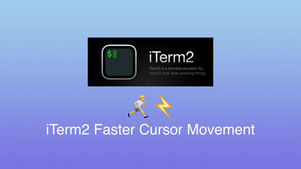 How to Move the Cursor Fast in iTerm2 | Raptor.in